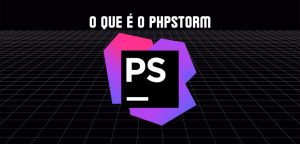 o que é PHPStorm